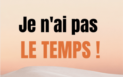 JE N&rsquo;AI PAS LE TEMPS